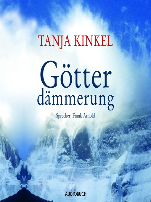 Title details for Götterdämmerung by Tanja Kinkel - Available